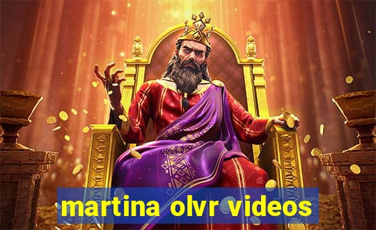 martina olvr videos